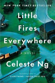 Little Fires Everywhere – Celeste Ng