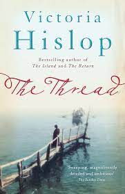 The Thread – Victoria Hislop