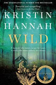 Wild – Kristin Hannah